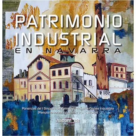 Patrimonio Industrial en Navarra