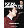 Kepa Anabitarte Una vida, un pueblo, una lucha