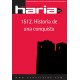 Haria 29 · 1512. Historia de una conquista