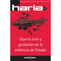 HARIA 20: GUERRA CIVIL Y GESTACION DE LA VIOLENCIA DE ESTADO