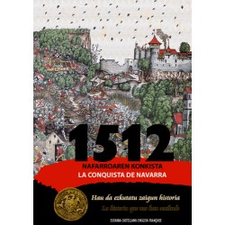 1512. NAFARROAREN KONKISTA / CONQUISTA DE NAVARRA